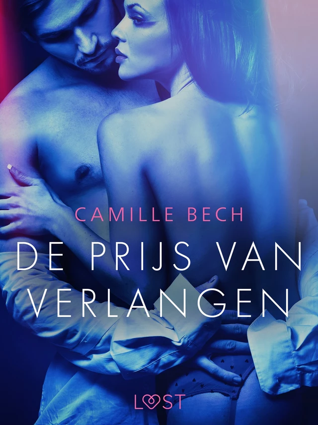 De prijs van verlangen - erotisch verhaal - Camille Bech - Saga Egmont International