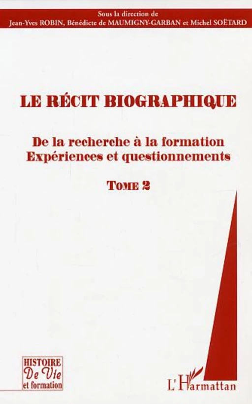 Le récit biographique - Michel Soëtard, Jean-Yves Robin - Editions L'Harmattan