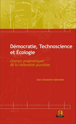 Démocratie, Technoscience et Ecologie