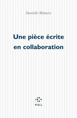 Une pièce écrite en collaboration