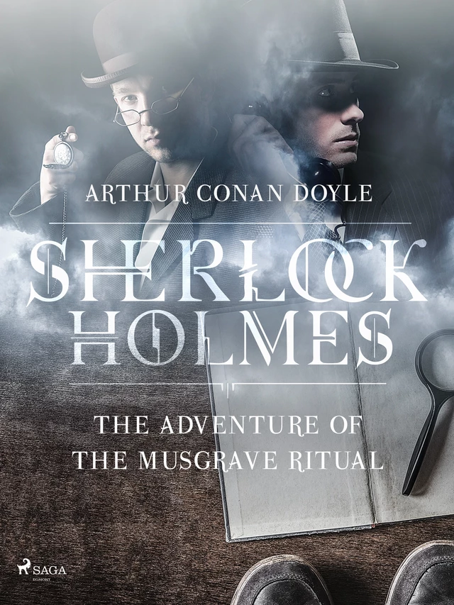 The Adventure of the Musgrave Ritual - Arthur Conan Doyle - Saga Egmont International