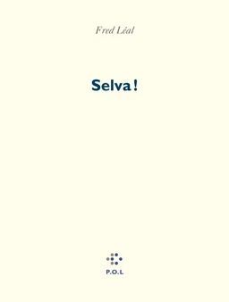 Selva!