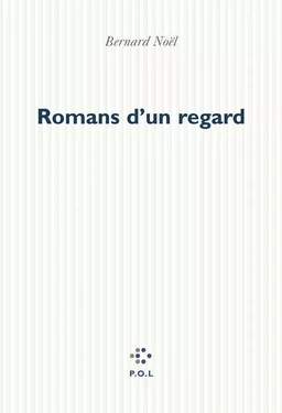 Romans d'un regard