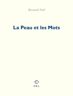 La Peau et les Mots