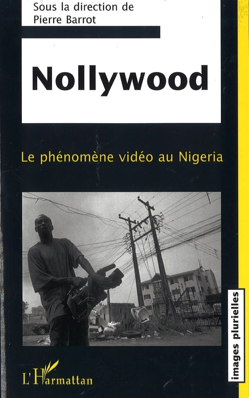 Nollywood -  - Editions L'Harmattan