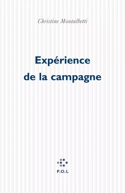 Expérience de la campagne