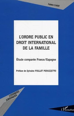 L'ordre public en droit international de la famille