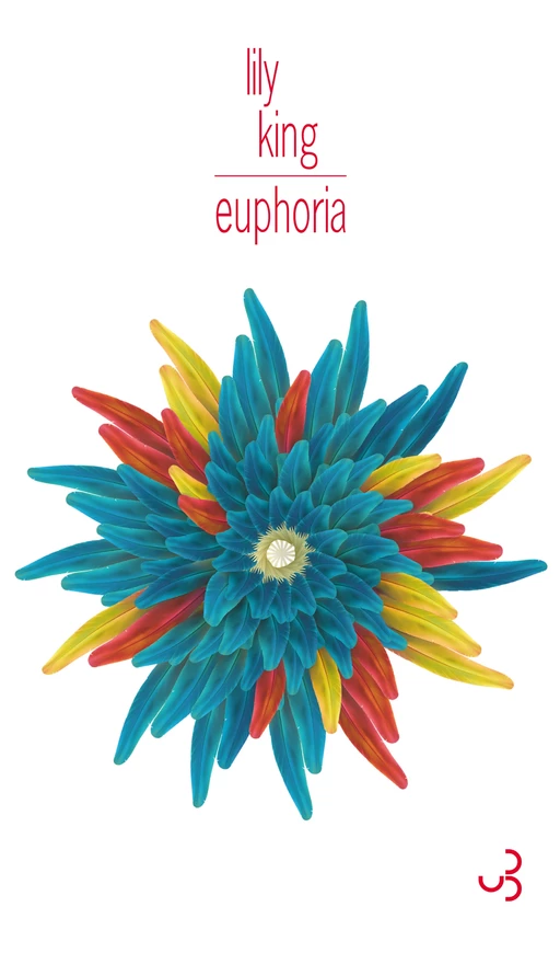 Euphoria - Lily King - Christian Bourgois éditeur