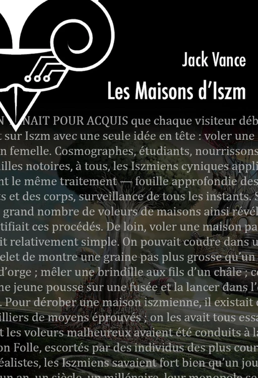 Les Maisons d'Iszm - Jack Vance - Le Bélial