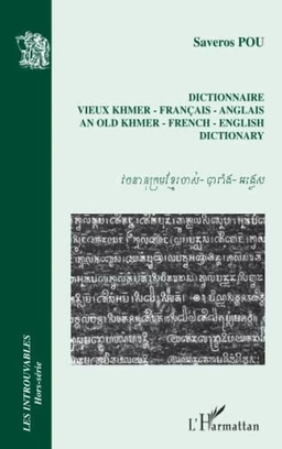 Dictionnaire vieux Khmer - Français - Anglais