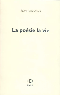 La poésie la vie