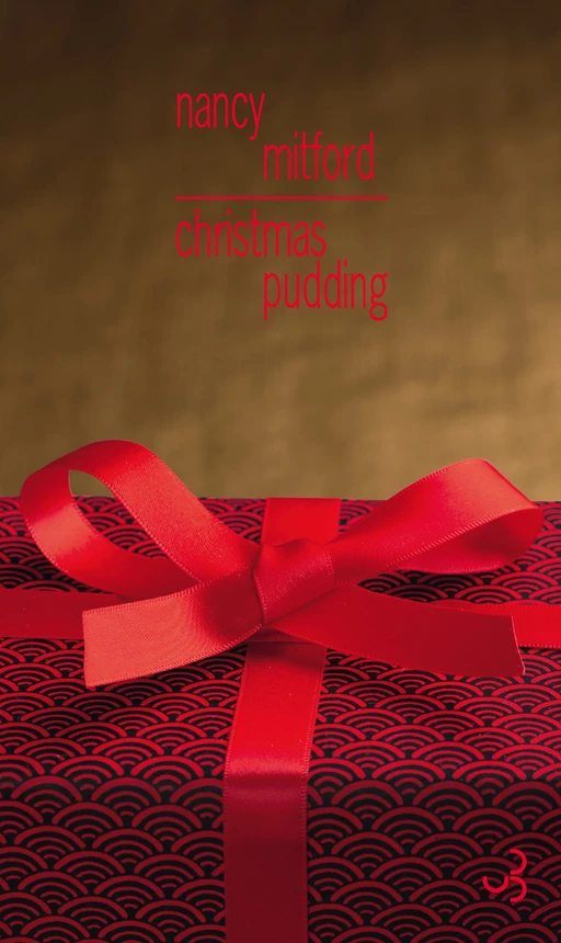 Christmas Pudding - Nancy Mitford - Christian Bourgois Editeur