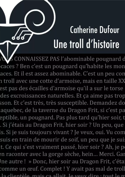 Une troll d'histoire - Dufour Catherine - Le Bélial