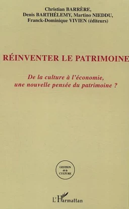 Réinventer le patrimoine