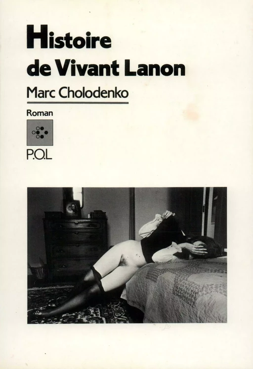 Histoire de Vivant Lanon - Marc Cholodenko - POL Editeur