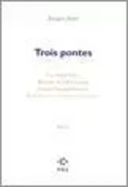 Trois pontes