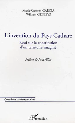 L'invention du Pays Cathare