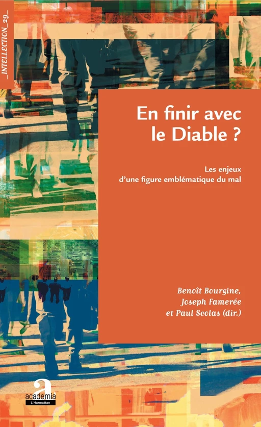 En finir avec le Diable ? - Paul Scolas, Benoît Bourgine, Joseph Famérée - Academia