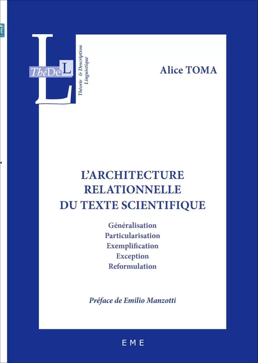 L'architecture relationnelle du texte scientifique - Alice Toma - EME Editions