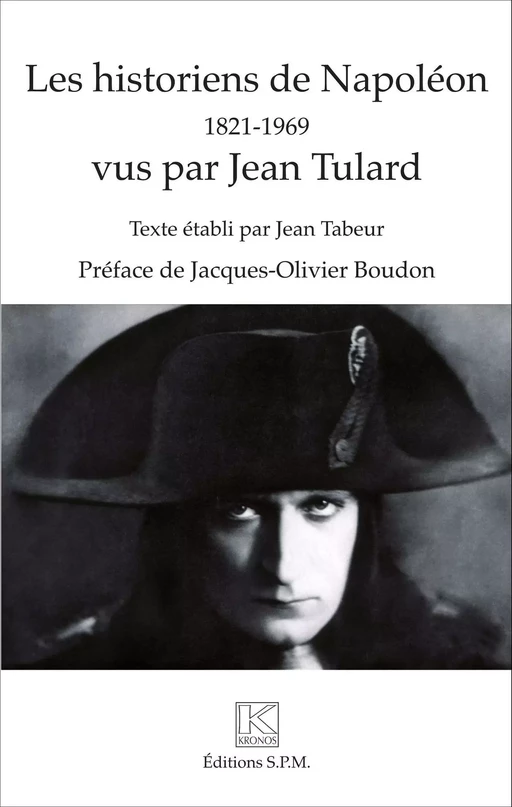 Les historiens de Napoléon - Jean Tabeur - SPM