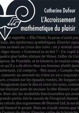 L'Accroissement mathématique du plaisir - nouvelle