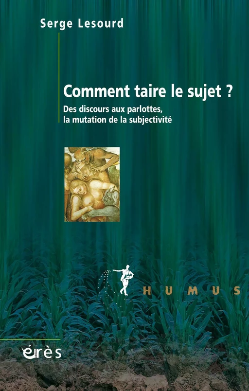 Comment taire le sujet ? - Serge Lesourd - Eres