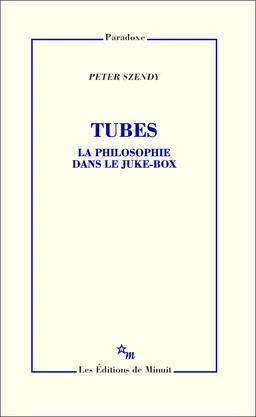 Tubes. La philosophie dans le juke-box