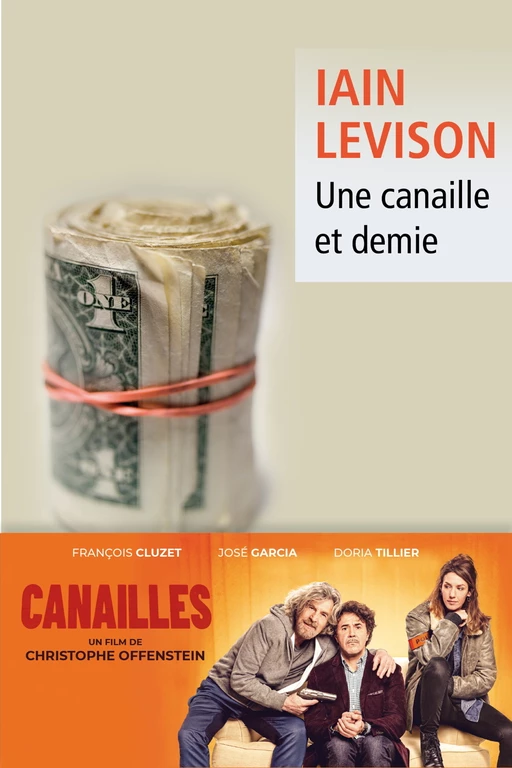 Une canaille et demie - Iain Levison - LIANA LEVI