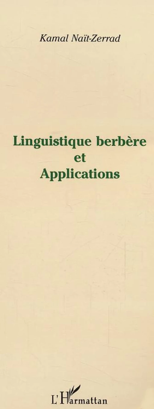 Linguistique berbère et Applications - Kamal Nait Zerad - Editions L'Harmattan