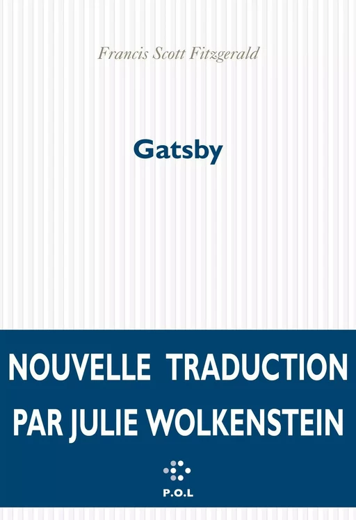 Gatsby - Francis Scott Fitzgerald - POL Editeur