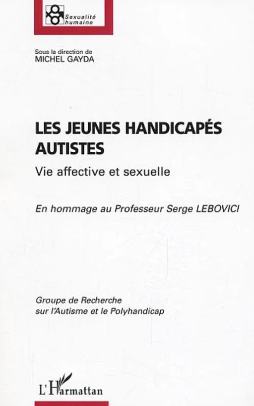 Les jeunes handicapés autistes -  - Editions L'Harmattan