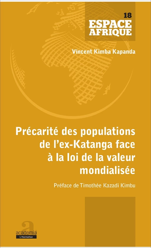 Précarité des populations de l'ex-Katanga face à la loi de la valeur mondialisée - Vincent Kimba Kapanda - Academia