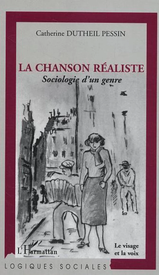 La chanson réaliste - Alain Pessin - Editions L'Harmattan