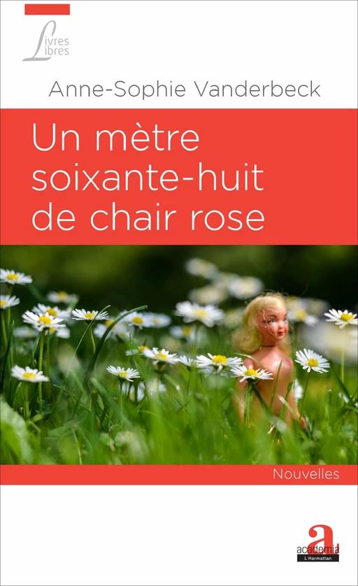 Un mètre soixante-huit de chair rose - Anne-Sophie Vanderbeck - Academia