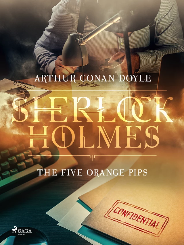 The Five Orange Pips - Arthur Conan Doyle - Saga Egmont International