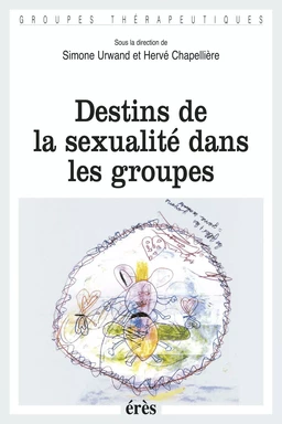 Destins de la sexualité dans les groupes