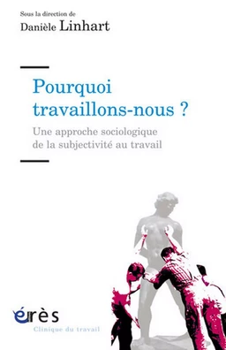 Pourquoi travaillons-nous ?