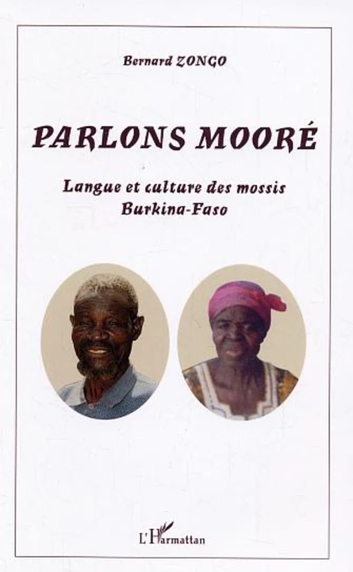 Parlons mooré - Bernard Zongo - Editions L'Harmattan