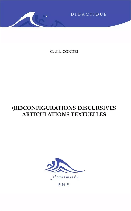 (Re)configurations discursives - Cecilia Condei - EME Editions