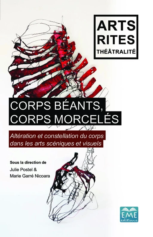 Corps béants, corps morcelés - Julie Postel, Marie Garré Nicoara - EME Editions