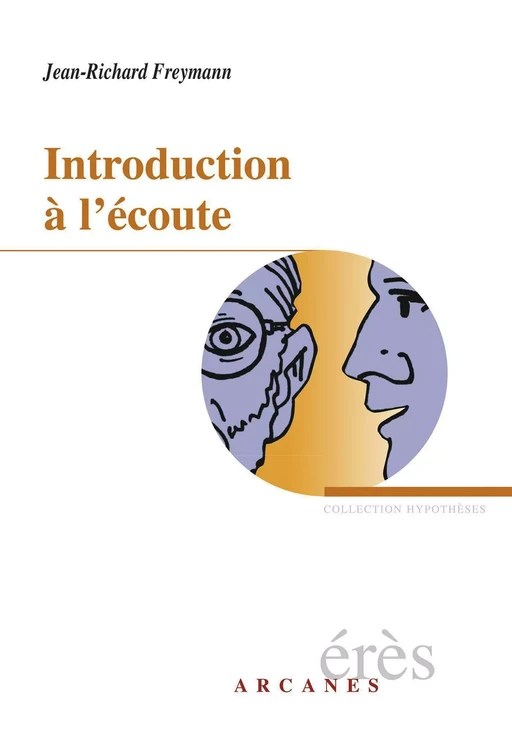 Introduction à l'écoute - Jean-Richard Freymann - Eres