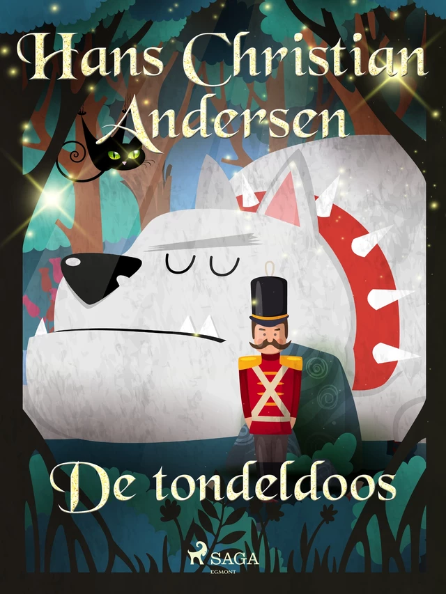 De tondeldoos - Hans Christian Andersen - Saga Egmont International