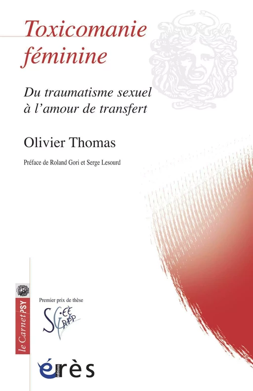 Toxicomanie féminine - Olivier Thomas - Eres