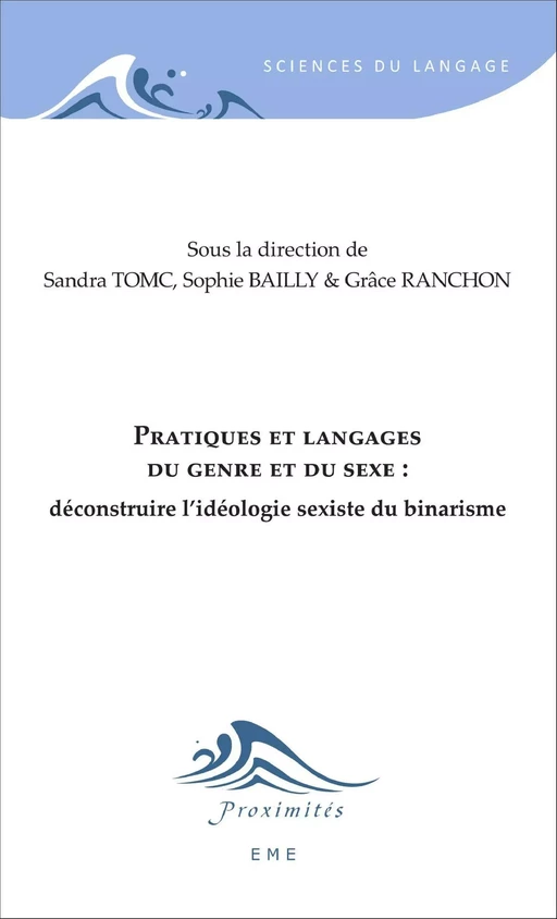 Pratiques et langages du genre et du sexe : - Sophie Bailly, Grâce Ranchon, Sandra Tomc - EME Editions