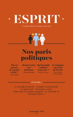 Esprit septembre 2017 - Nos paris politiques