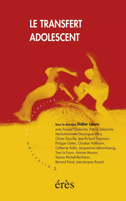 Le transfert adolescent ? - Didier Lauru - Eres