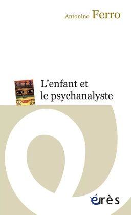 L'enfant et le psychanalyste