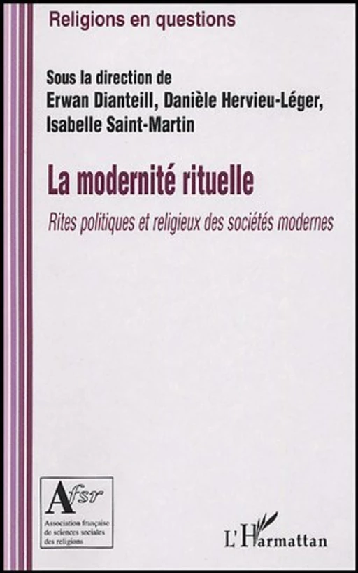 La modernité rituelle - Erwan Dianteill - Editions L'Harmattan