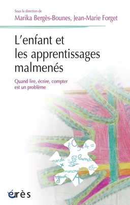 L'enfant et les apprentissages malmenés