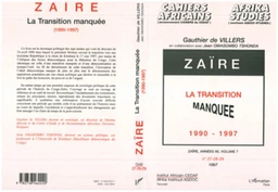 Zaire la Transition Manquée 1990-1997